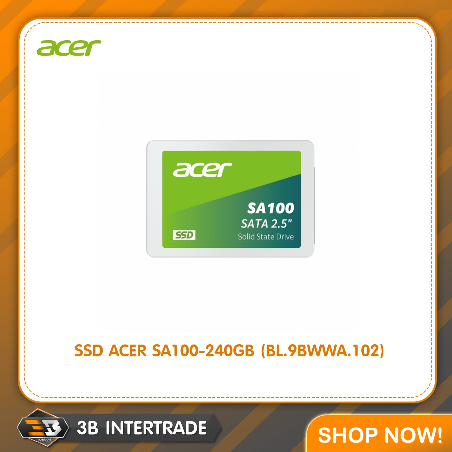 SSD ACER SA100-240GB (BL.9BWWA.102)