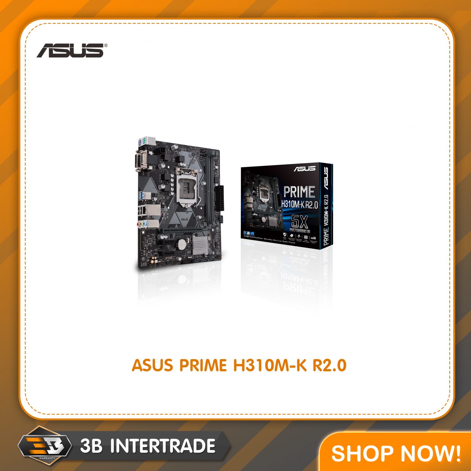 MAINBOARD(เมนบอร์ด) Asus Prime H310M-K R2.0 Support CPU Intel 1151 Gen8 – Gen9 รับประกันศูนย์