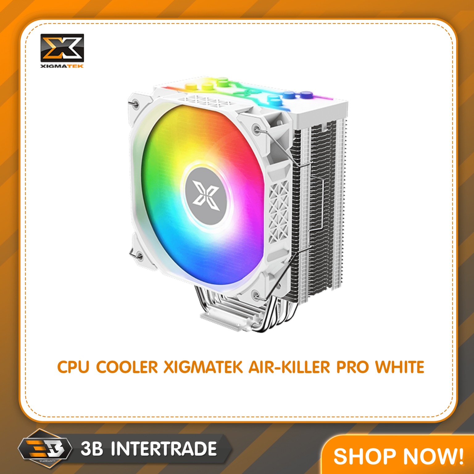 CPU COOLER XIGMATEK AIR-KILLER PRO WHITE (พัดลม CPU)